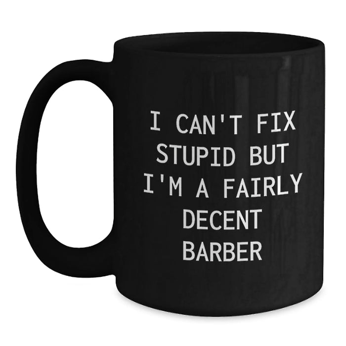 Funny Barber Gifts for Men, Unique Black Coffee Mug for Barber Enthusiasts - Gifts from Friends, Gift for Barber - Main