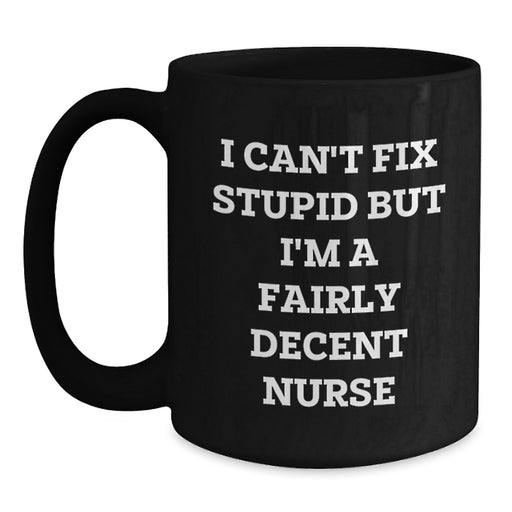 Funny Nurse Gifts Unique Valentine's Ideas for Wife, Mom, or Female Nurse Friends Black Coffee Mug - Main