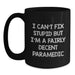 Funny Rescue Worker Gifts, Valentine's Unique Gifts from Men, Women to Rescue Workers, Black Coffee Mugs, I Can't Fix Stupid But I'm A Fairly Decent Rescue Worker - Main