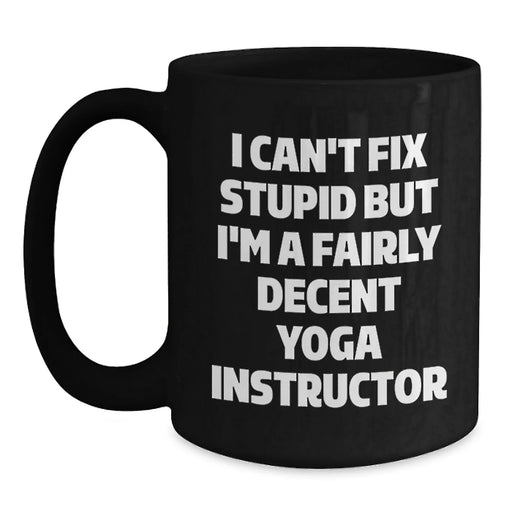 Funny Yoga Instructor Gifts for Men and Friends, Unique Black Coffee Mugs with Inspirational Quote, Gifts from Family for Yoga Enthusiasts, Perfect for Christmas Unique Gifts - Main