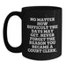 Inspiring Court Clerk Gifts, Funny Quote Black Coffee Mug, Valentine's Unique Gifts from Friends to Court Clerk - Main