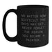 Funny Painter Gifts for Mom, Inspirational Black Coffee Mug with Motivational Quote for Painter Women on Mother's Day from Family - Main
