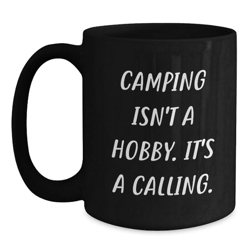 Funny Camping Gifts for Men, Black Coffee Mug with Inspirational Quote, Christmas Unique Presents for Camping Enthusiasts Gifts from Friends and Family - Main