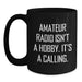 Funny Amateur Radio Gifts, Birthday Unique Mugs for Amateur Radio Enthusiasts, Black Coffee Mug Gifts from Friends to Amateur Radio Operators - Main