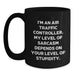 Funny Air Traffic Controller Quote Gifts for Him, Air Traffic Controller Black Coffee Mug Unique Valentine's Gifts from Men, Friends, Coworkers - Main