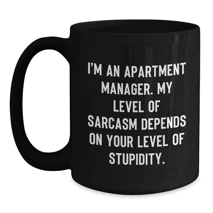 Gifts for Apartment Managers - Funny Sarcasm Coffee Mug, Gifts from Family for Men, Father's Day Unique - Main