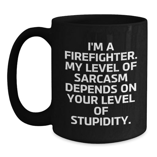 Funny Firefighter Valentine's Gifts from Men to Firefighter Friends - Black Coffee Mug for Firefighter's Desk - Main