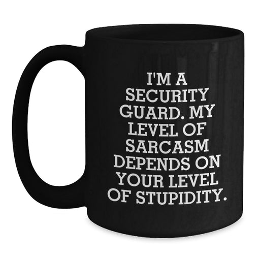 Funny Security Guard Black Coffee Mugs - Gifts from Men, Coworkers, Family - Security Guard Humor, Father's Day Unique Gifts for Security Guard - Main