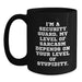 Funny Security Guard Gifts for Men - Black Coffee Mug with I'm A Security Guard Sarcasm Quote, Perfect for Father's Day Unique Gifts from Family or Friends - Main