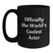 Funny Actor Gifts from Friends, Men, Women, for Actor, a Black Coffee Mug, 'Officially The World's Coolest Actor' Quote, Perfect for Christmas - Main