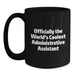 Funny Gifts from Family for Administrative Assistant, Black Coffee Mug, Officially The World's Coolest Administrative Assistant Quote, Perfect for Father's Day - Main
