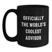 Funny Gifts from Men to Advisors - Officially The World's Coolest Advisor Black Coffee Mug, Perfect for Father's Day Unique Gifts - Main