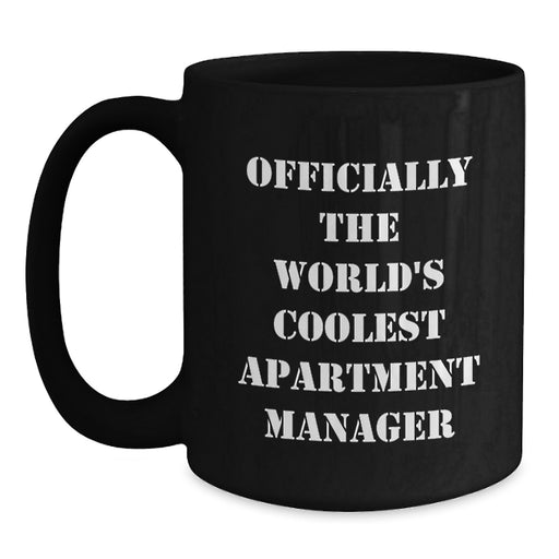 Funny Quote Apartment Manager Gifts for Dad World's Coolest Black Coffee Mug, Gifts from Men to Apartment Manager, Father's Day Unique - Main