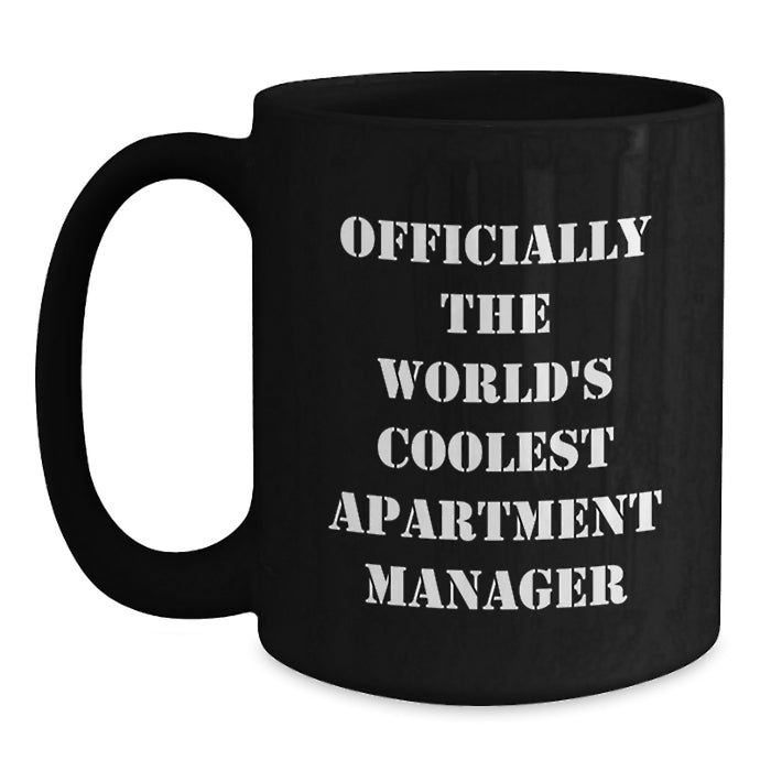 Funny Quote Apartment Manager Gifts for Dad World's Coolest Black Coffee Mug, Gifts from Men to Apartment Manager, Father's Day Unique - Main