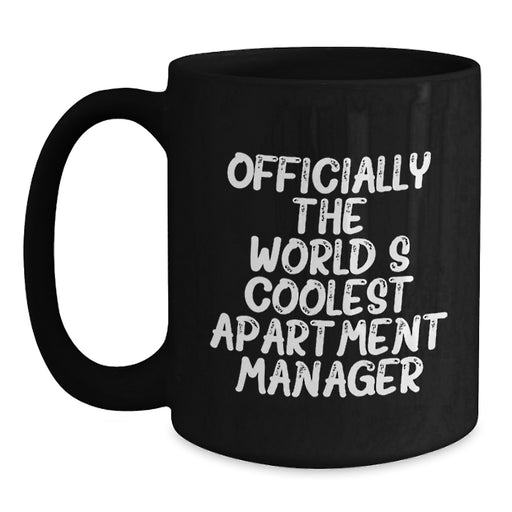 Funny Apartment Manager Gifts from Friends for World's Coolest Apartment Manager Black Coffee Mug - Main