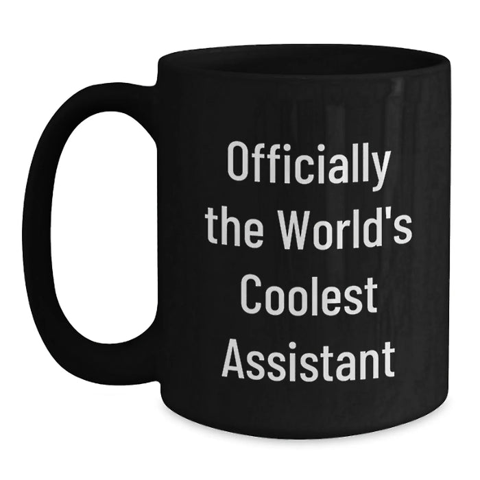 Funny Assistant Gifts for Men from Coworkers, Gifts for Assistant Friends - Officially The World's Coolest Assistant Black Coffee Mug, Christmas Unique Gifts for Family - Main