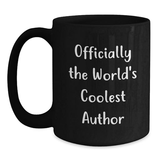 Author Gifts from Friends and Family, Unique Black Coffee Mug for Author, 'Officially The World's Coolest Author' Quote, Perfect for Mother's Day - Main