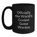 Funny Game Warden Gifts from Men to Their Game Warden Friends on Mother's Day Unique Black Coffee Mugs - 'Officially The World's Coolest Game Warden' - Main