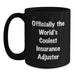 Funny Insurance Adjuster Gifts from Friends, Unique Birthday Unique Gifts for Insurance Adjuster, World's Coolest Black Coffee Mug - Main