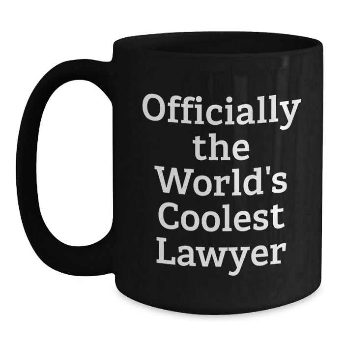 Funny Lawyer Birthday Unique Gifts from Friends to Lawyer - Black Coffee Mug - 'Officially The World's Coolest Lawyer' - Main