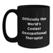 Funny Occupational Therapist Gifts from Friends - Officially The World's Coolest OT Black Coffee Mug, Ideal Gift for Occupational Therapist - Main