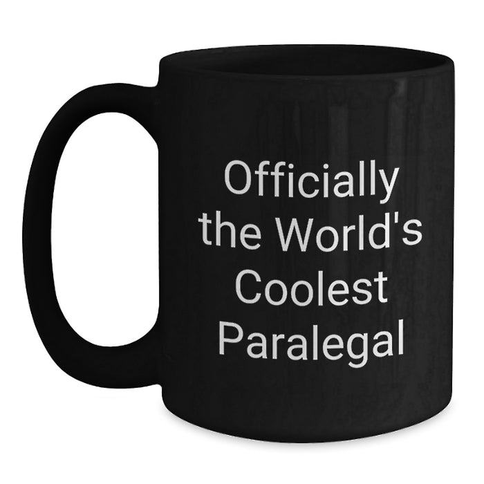 Paralegal Humor Funny Black Coffee Mug, Gifts for Paralegal, Officially The World's Coolest Paralegal, Black Coffee Mugs for Paralegal - Main