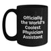 Christmas Unique Gifts for Physician Assistant Friends - Inspirational Black Coffee Mug Officially The Worlds Coolest - Main