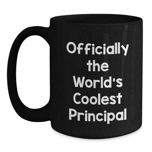 Funny Principal Gifts from Men to The World's Coolest Principal - Black Coffee Mug, Ideal Gift for Mother's Day Unique - Main