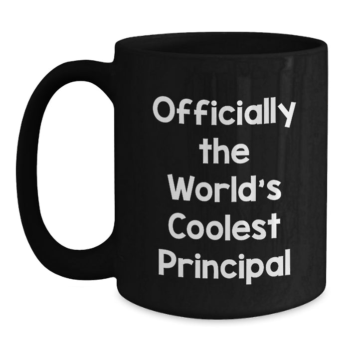Funny Principal Gifts from Men to The World's Coolest Principal - Black Coffee Mug, Ideal Gift for Mother's Day Unique - Main