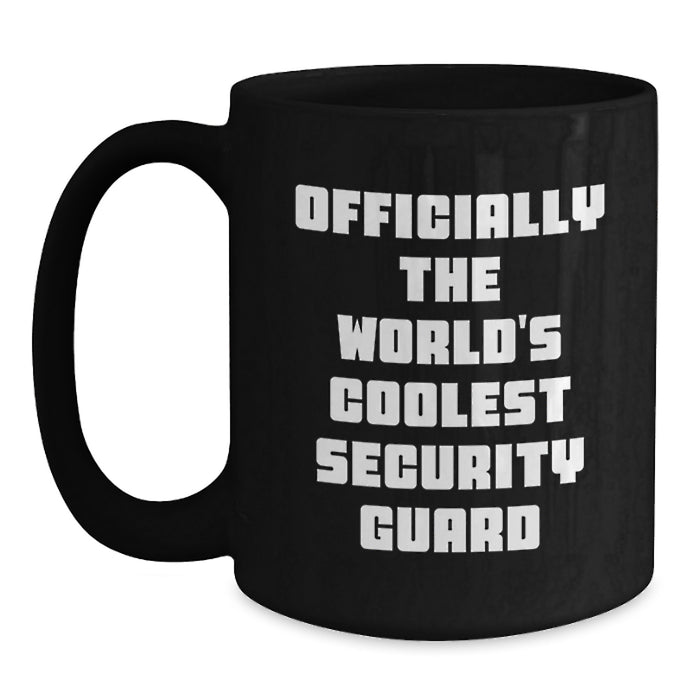 Funny Security Guard Gifts for Men - Officially The World's Coolest Security Guard Black Coffee Mug, Father's Day Unique Gifts from Friends to Family - Main