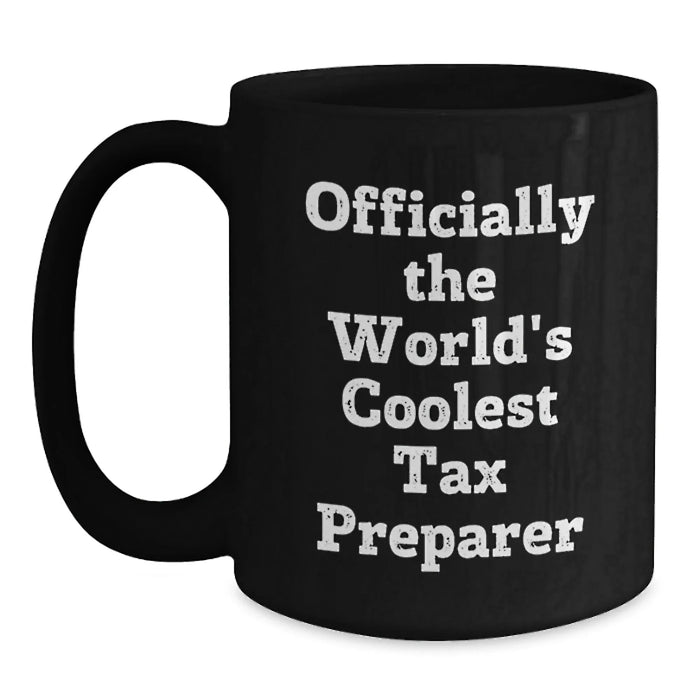 Funny Tax Preparer Gifts from Friends Birthday Unique Gifts - Officially The World's Coolest Tax Preparer Black Coffee Mug - Main