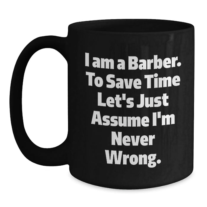 Funny Barber Gifts from Friends for Barber Birthday Unique Cup - Main