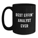 Funny Analyst Gifts for Dad, Black Coffee Mug, Best Effin' Analyst Ever Quote, Unique Father's Day Unique Gifts from Men, for Analyst - Main