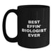 Funny Biologist Gifts for Mom - Best Effin' Biologist Ever Mug, Black Coffee Mug for Biologist Lovers - Gifts from Friends on Mother's Day - Main