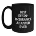 Funny Insurance Adjuster Gifts for Men on Father's Day - Best Effin' Insurance Adjuster Ever Black Coffee Mug - Main