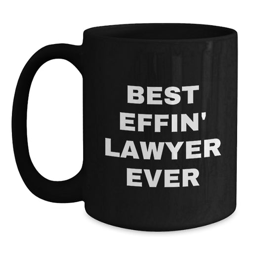 Funny Lawyer Gifts from Family - Best Effin' Lawyer Ever Black Coffee Mug for Father's Day Unique Ideas - Main