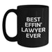 Funny Lawyer Gifts from Men to Lawyer on Father's Day, Best Effin' Lawyer Ever Quote Black Coffee Mug, Best Gifts for Lawyer - Main