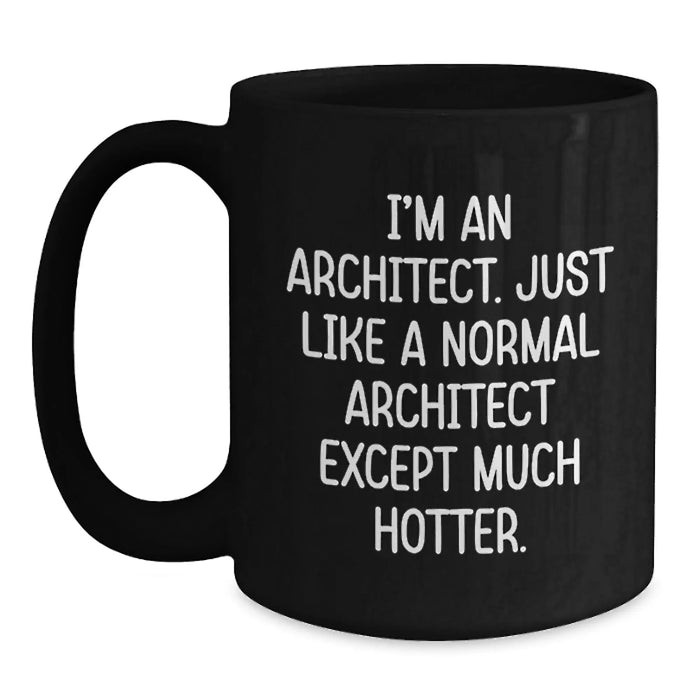 Funny Architect Coffee Mugs Gifts from Friends and Family for Architect Men Women Coworkers - Main
