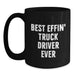 Funny Truck Driver Gifts, Black Coffee Mug, Best Effin' Truck Driver Ever Quote, Father's Day Unique Gifts for Men - Main