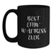 Funny Waitress Birthday Unique Gifts for Her Friends from Men, Unique Black Coffee Mug Quotes Best Effin' Waitress Ever - Main
