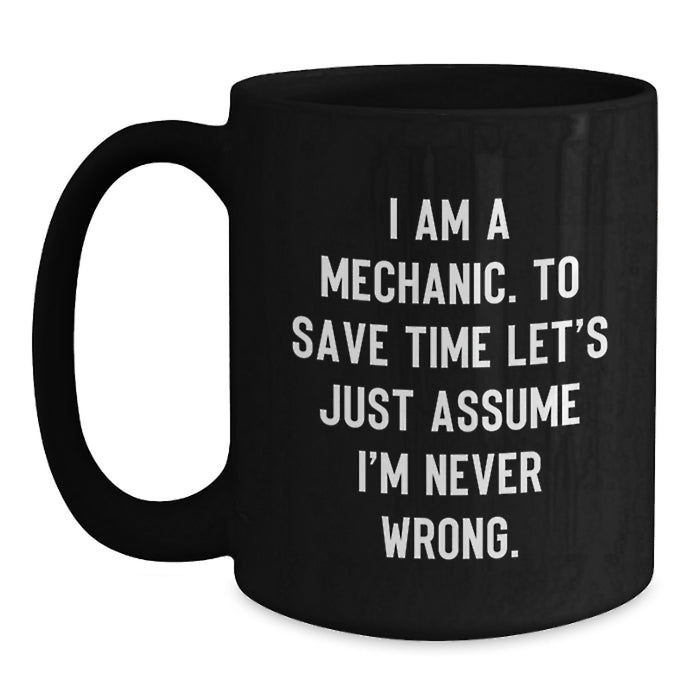 Funny Mechanic Gifts from Men to Mechanic Dad on Father's Day Unique Black Coffee Mug - Main