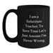 Funny Substitute Teacher Birthday Unique Gift - Black Coffee Mug - Gifts from Friends for Substitute Teacher - 'I'm Never Wrong' - Main