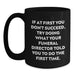 Funny Funeral Director Quotes Black Coffee Mug Gifts from Friends for Funeral Director, Unique Mother's Day Unique Gifts, Humorous Gift Idea - Main