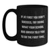 Funny School Bus Driver Christmas Unique Gifts from Friends Black Coffee Mug - If At First You Don't Succeed Try Doing What Your School Bus Driver Told You To Do The First Time - Main