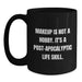 Makeup Enthusiasts Gifts from Friends or Family - Funny 'Makeup Is Not A Hobby' Black Coffee Mug, Graduation Unique Gifts - Main