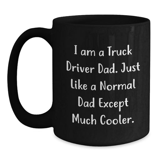Funny Truck Driver Gifts from Dad for Truck Driver Men Graduation Unique Mugs - Main