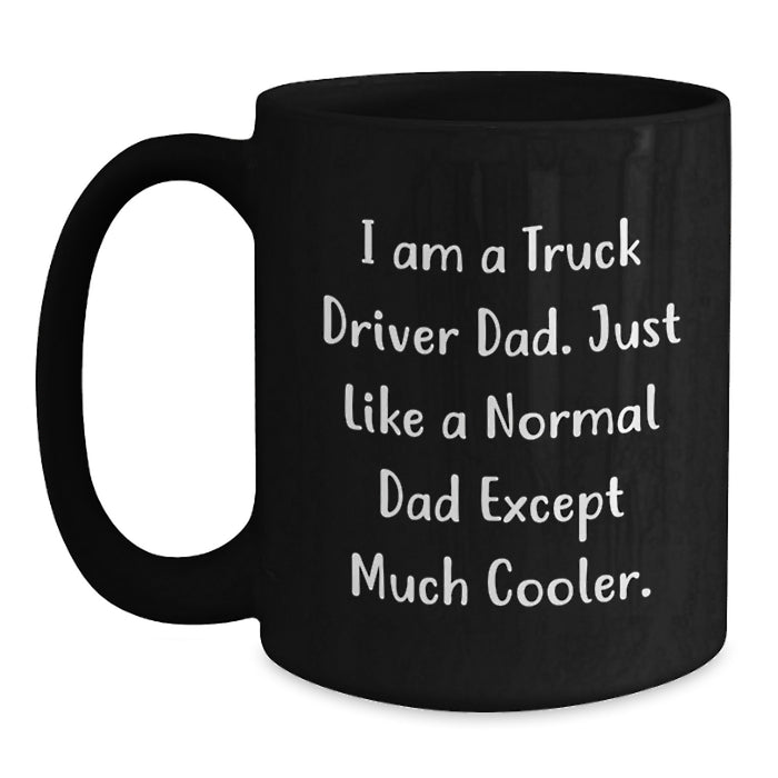 Funny Truck Driver Gifts from Dad for Truck Driver Men Graduation Unique Mugs - Main