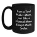 Funny Graduation Unique Gifts for Tool Makers from Family - I Am A Tool Maker Mom Black Coffee Mug - Main