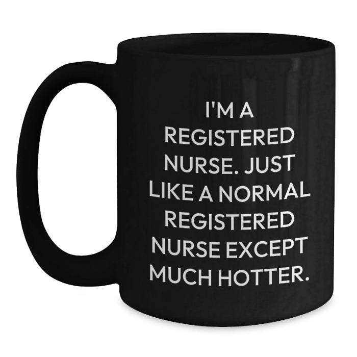 Unique Gifts for Registered Nurses from Friends, Funny Hot Nurse Mugs for Christmas, 11oz Black Coffee Mug - Main