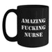 Funny Nurse Gifts for Birthday - Black Coffee Mug with Amazing Quote from Friends, Coworkers, Family for Nurse - Main